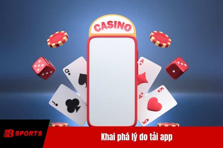 Khai phá lý do tải app